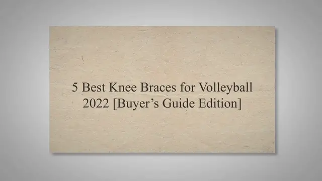 'Video thumbnail for 5 Best Knee Braces for Volleyball 2022 [Buyer’s Guide Edition]'