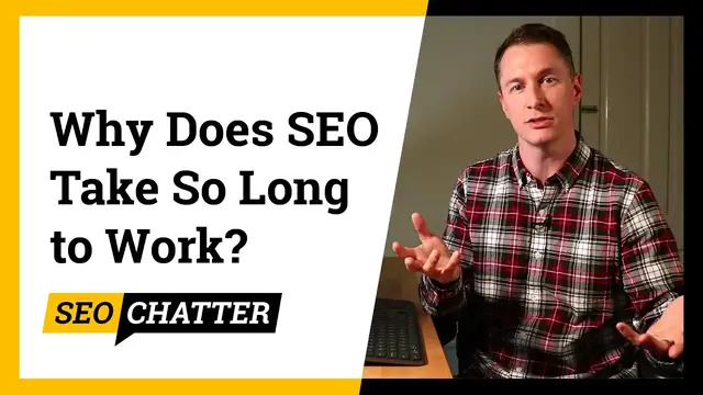 'Video thumbnail for Why Does SEO Take So Long to Work? (And How to Speed Up Search Engine Optimization Results)'