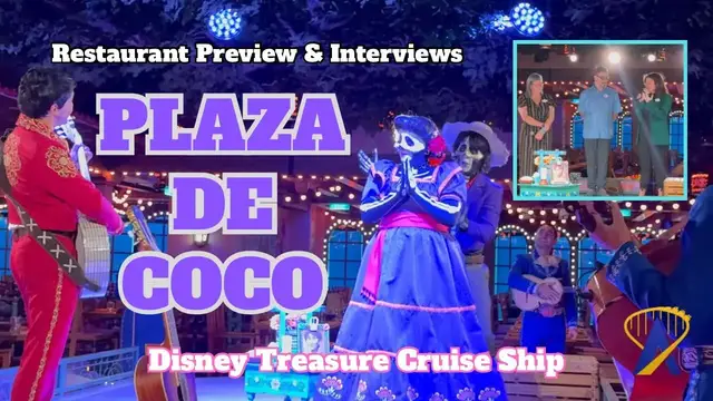 'Video thumbnail for Plaza de Coco Restaurant Preview and Interviews on Disney Treasure'