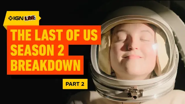 'Video thumbnail for Part 2: The Last of Us Creators Break Down Season 2’s Most Iconic Moments | IGN Live 2025'