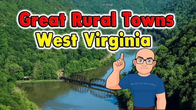 'Video thumbnail for Great Rural Towns in West Virginia to Retire or Buy Real Estate.'