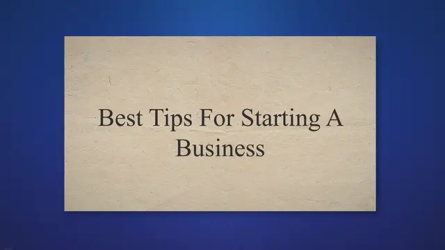 'Video thumbnail for Best Tips For Starting A Business'