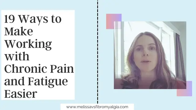'Video thumbnail for How to make working with chronic pain and fatigue easier'