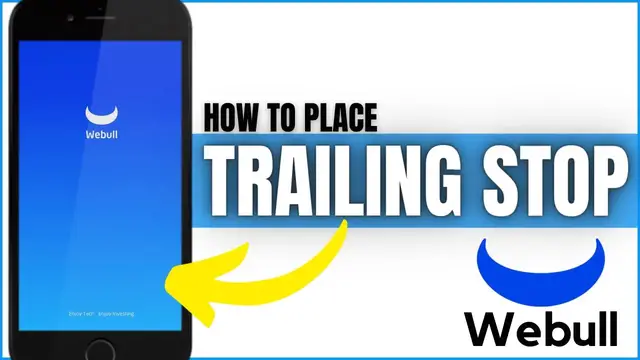 'Video thumbnail for How to Place Trailing Stop Loss on Webull Mobile App'