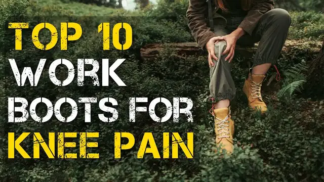 'Video thumbnail for Top 10 Best Work Boots for Knee Pain'