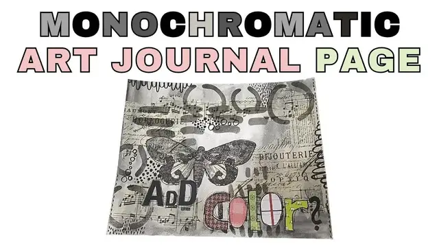 'Video thumbnail for Monochromatic Art Journal Page'