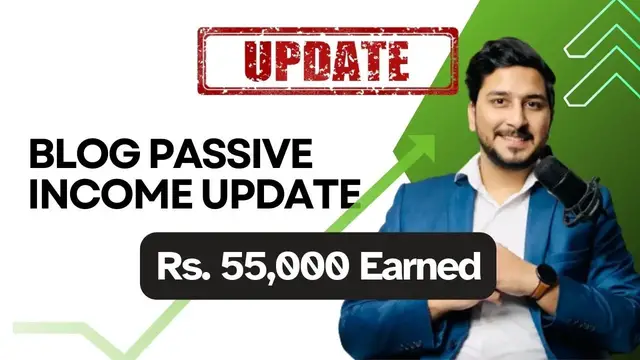 'Video thumbnail for I made Rs.55,000  From My Passive Income Blog in June 2023'