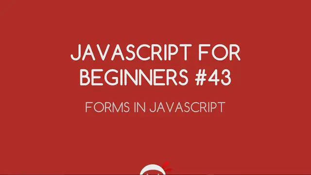 'Video thumbnail for JavaScript Tutorial For Beginners #43 - Accessing Form Elements'