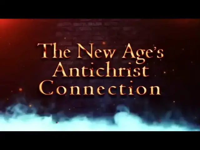 'Video thumbnail for The New Age Antichrist Connection #fulldocumentary'