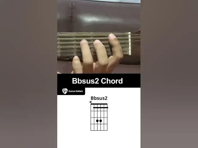 'Video thumbnail for How To Play The Bbsus2 Chord On Guitar - Guvna Guitars'