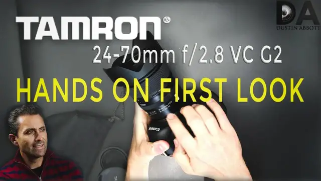 'Video thumbnail for Tamron 24-70mm f/2.8 VC G2 | Hands On First Look | 4K'