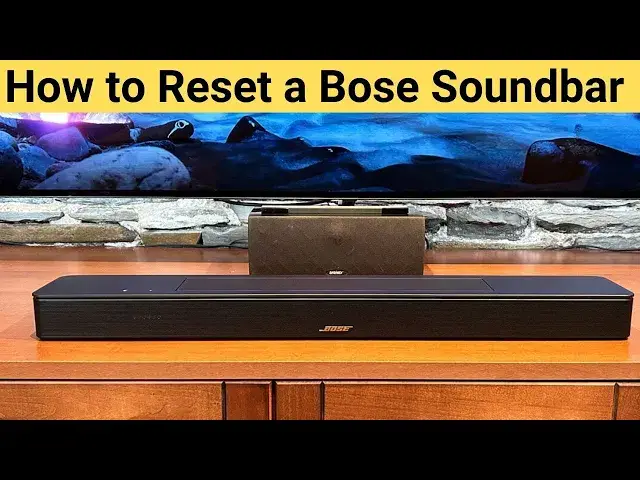 'Video thumbnail for Reset Your Bose Soundbar (700, 500, 900 & 300) in 2 Minutes – Easy Fix'