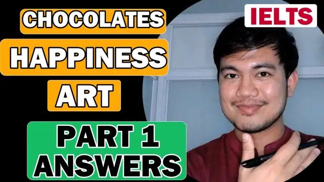 'Video thumbnail for PART 1 ANSWERS: Chocolates Happiness Art'