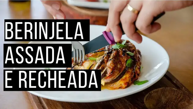 'Video thumbnail for Berinjela assada e recheada'