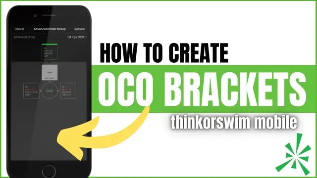 'Video thumbnail for How to Create OCO Bracket Orders on the ThinkorSwim Mobile App'