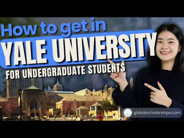 'Video thumbnail for How To Apply In Yale University (Undergraduate Admissions for International Students)'