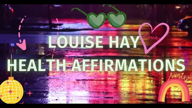 'Video thumbnail for 12 Powerful Louise Hay Health Affirmations [2 minute HEALTH BOOST]'