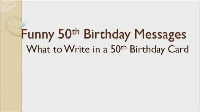 'Video thumbnail for Funny 50th Birthday Messages'