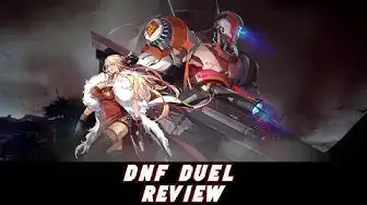 'Video thumbnail for DNF Duel Review | It's worth buying?'