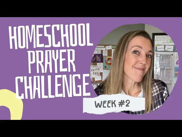 'Video thumbnail for WEEK 2: Homeschool Prayer Challenge | Our Response to Weakness'