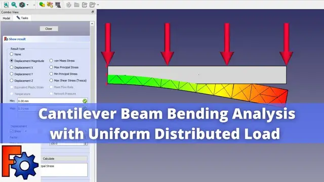 'Video thumbnail for Bending Analysis of Cantilever Beam with UDL | FreeCAD Tutorial | FreeCAD FEM | FreeCAD Analysis |'
