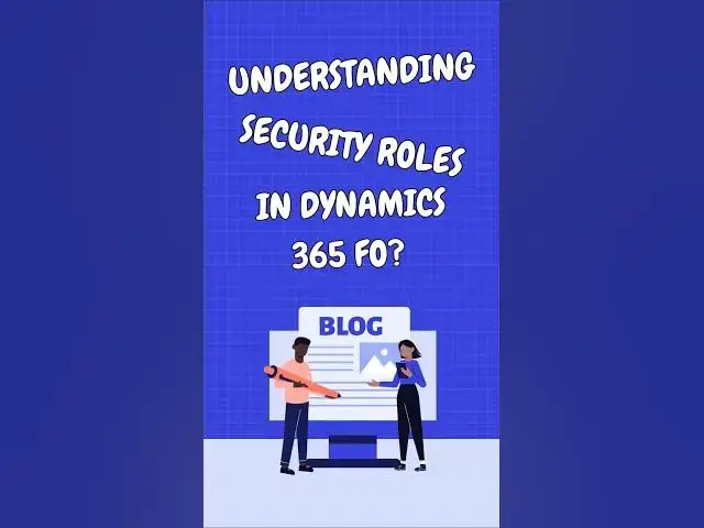 'Video thumbnail for Understanding Security Roles in Dynamics 365 F&O: Simplified in 60 Seconds! #shorts #shortfeed'