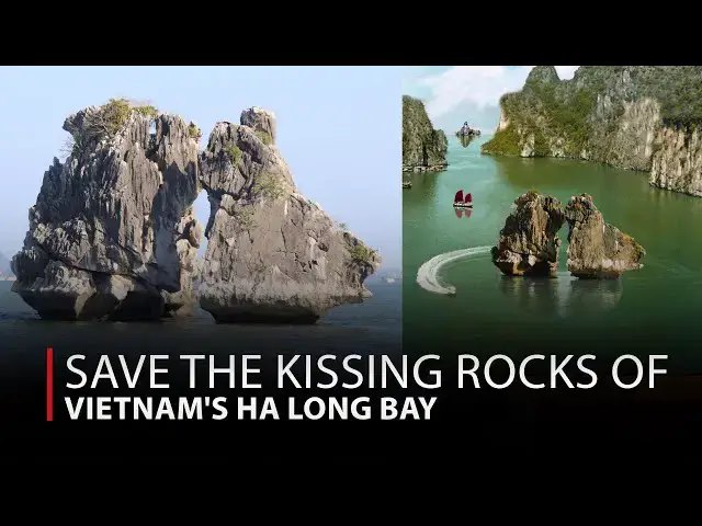 'Video thumbnail for Save the Kissing Rocks of Vietnam's Ha Long Bay | 12am News'