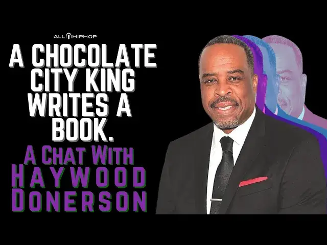 'Video thumbnail for Author Haywood Donerson Discusses His New Book Delves Into Washington DC, Go-Go, Hollywood & Hip-Hop'