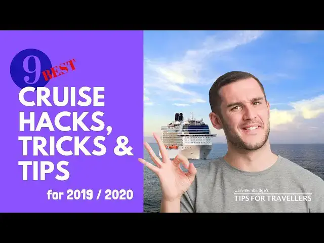 'Video thumbnail for 9 Top Cruise Hacks, Tricks And Tips For 2019 / 2020. How To Have An Amazing Cruise'