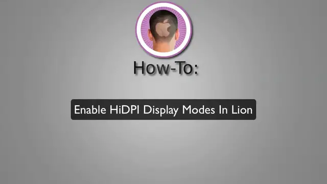 'Video thumbnail for Enable HiDPI Display Modes In OS X Lion'