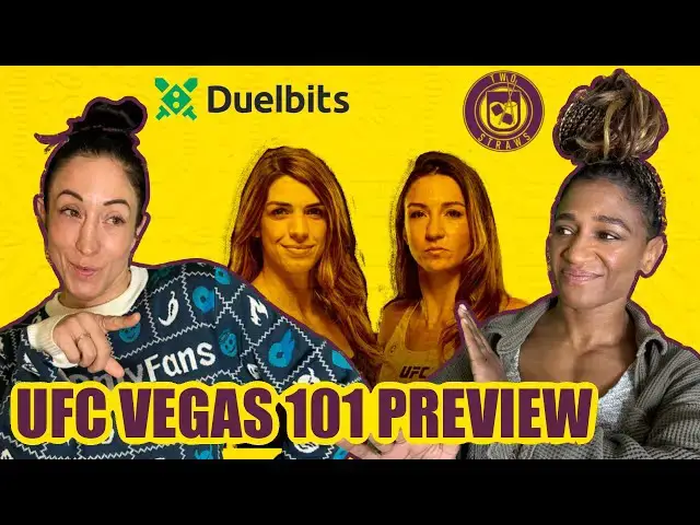 'Video thumbnail for UFC Vegas 101 Dern vs Ribas Preview!'