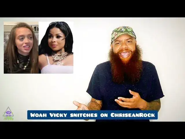 'Video thumbnail for Woah Vicky admits to snitching on ChriseanRock'