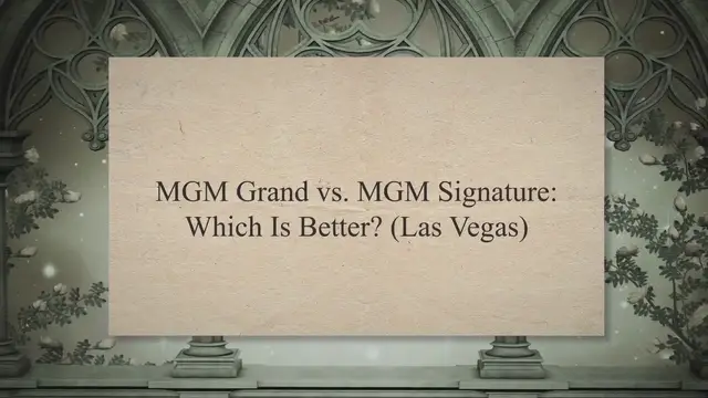 'Video thumbnail for MGM Grand vs. MGM Signature: Which Is Better? (Las Vegas)'
