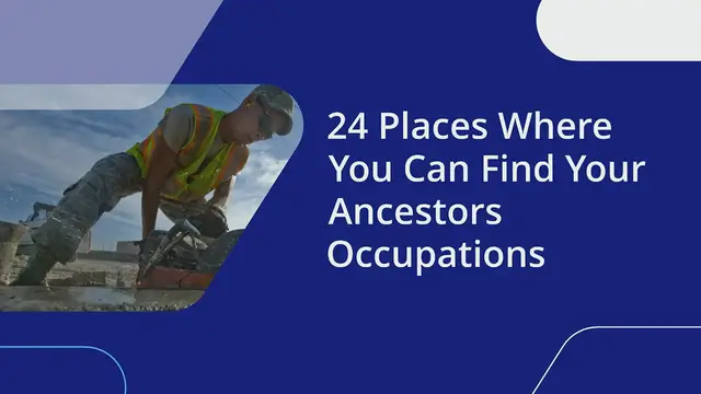 'Video thumbnail for 24 Places Where You Can Find Your Ancestors Occupations'