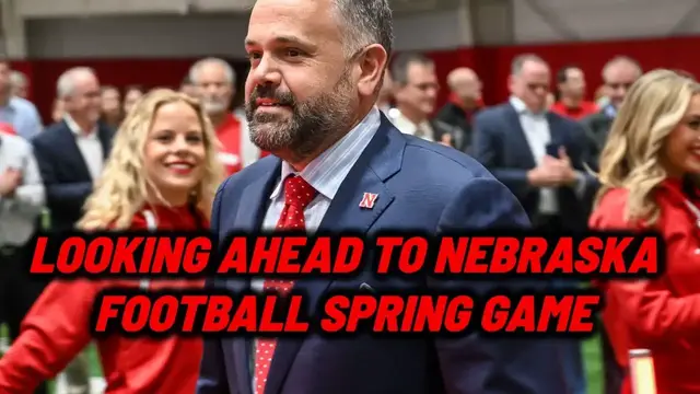 'Video thumbnail for Looking ahead to Nebraska Football spring game and more'