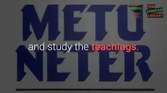 'Video thumbnail for The Metu Neter Volume 1 PDF by Ra Un Nefer Amen'