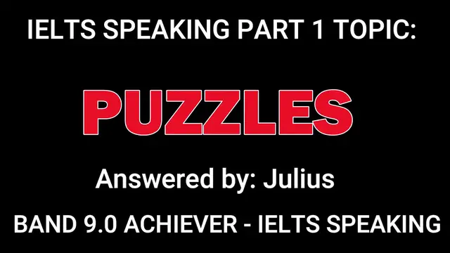 'Video thumbnail for PUZZLES: IELTS SPEAKING PART 1 Recent Questions and Answers '