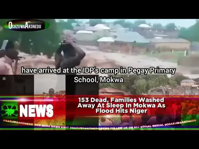 'Video thumbnail for 153 Dead, Families Washed Away At Sleep In Mokwa As Flood Hits Niger'