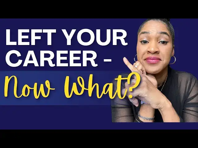 'Video thumbnail for Feeling Lost After Quitting? Here's The Next Step - Career Transition (Part 4)'