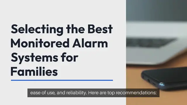 'Video thumbnail for Best Monitored Alarm Systems for Families'