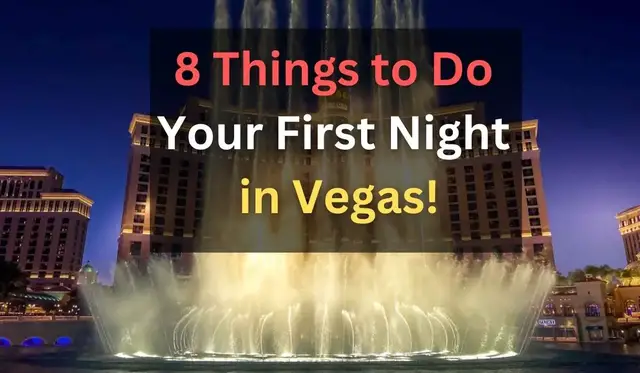 'Video thumbnail for 8 Things To Do Your First Night in Vegas (Don’t Miss These!)'
