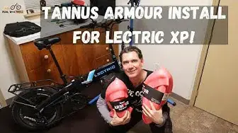 'Video thumbnail for Tannus Armour Install for Lectric XP 2.0'
