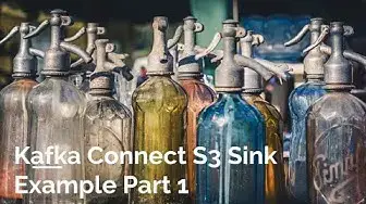 'Video thumbnail for Kafka Connect S3 Sink Example Part 1 with Confluent'