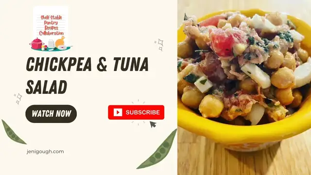 'Video thumbnail for Chickpea & Tuna Salad // Shelf Stable Pantry Recipe Collaboration  //  Jeni Gough'