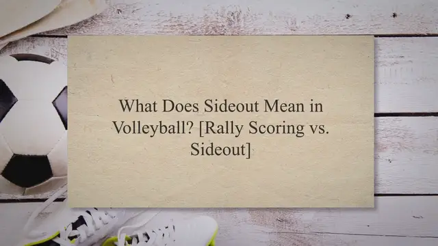 'Video thumbnail for What Does Sideout Mean in Volleyball? [Rally Scoring vs. Sideout]'