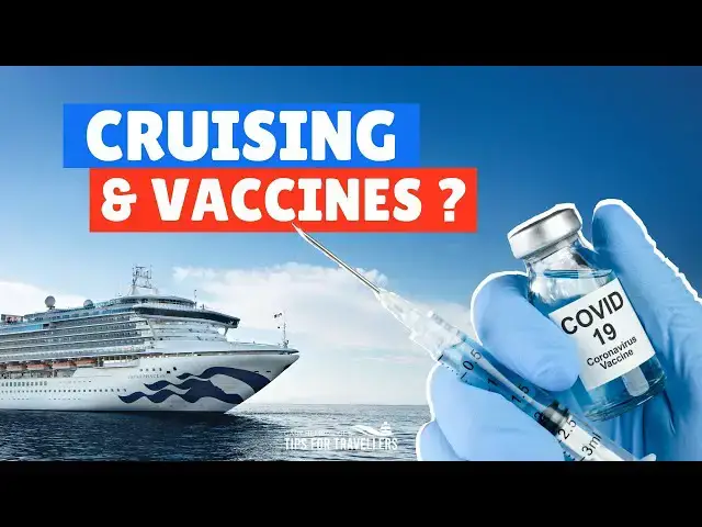 'Video thumbnail for 6 Things You Need To Know About Cruising And Vaccines'