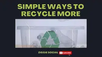 'Video thumbnail for Simple Ways To Recycle More'