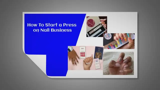 'Video thumbnail for 9 Steps On How To Start a Press on Nail Business'