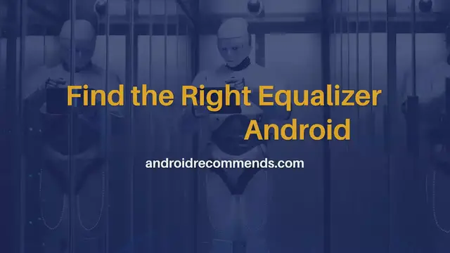'Video thumbnail for Find the Right Equalizer Setting for Android'