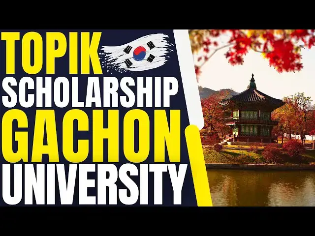'Video thumbnail for TOPIK Scholarship at Gachon University | Study in South Korea'